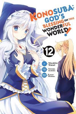 Konosuba: God's Blessing on This Wonderful World!, Vol. 12 (manga) - Kevin Steinbach,Masahito Watari,Natsume Akatsuki - cover