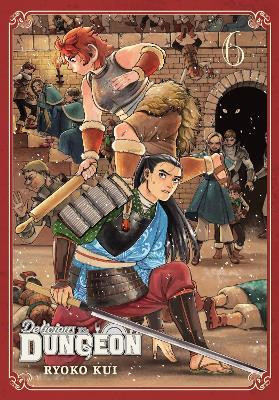 Delicious in Dungeon, Vol. 6 - Abigail Blackman,Ryoko Kui,Taylor Engel - cover
