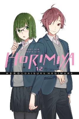 Horimiya, Vol. 12 - Alexis Eckerman,Daisuke Hagiwara,HERO HERO - cover