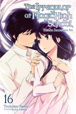 The Irregular at Magic High School, Vol. 16 (light novel) - Tsutomu Satou - cover