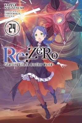Re:ZERO -Starting Life in Another World-, Vol. 24 (light novel) - Dale DeLucia,Shinichirou Otsuka,Tappei Nagatsuki - cover
