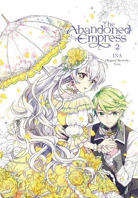 The Abandoned Empress, Vol. 2 (comic) - David Odell,INA,Lys Blakeslee - cover