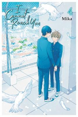 I Cannot Reach You, Vol. 4 - Mika - cover