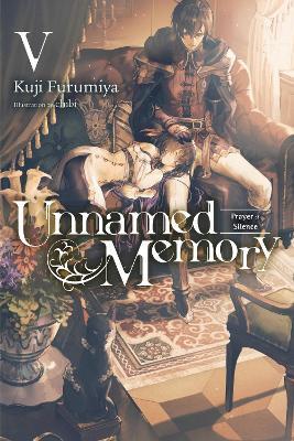 Unnamed Memory, Vol. 5 (light novel) - Chibi Chibi,Kuji Furumiya - cover