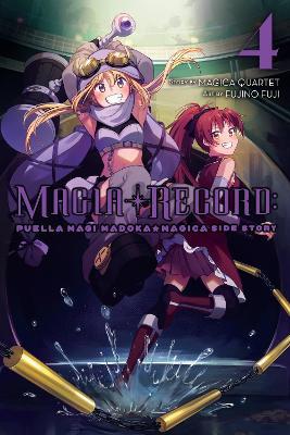 Magia Record: Puella Magi Madoka Magica Side Story, Vol. 4 - Abigail Blackman,Fujino Fuji,Magica Quartet - cover