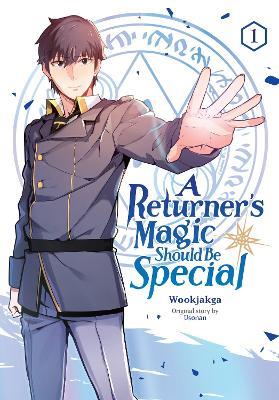 A Returner's Magic Should Be Special, Vol. 1 - Phil Christie,Usonan Usonan,Wookjakga Wookjakga - cover
