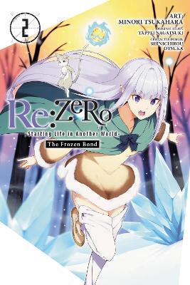 Re:ZERO -Starting Life in Another World-, The Frozen Bond, Vol. 2 - Jeremiah Bourque,Minori Tsukahara,Shinichirou Otsuka - cover