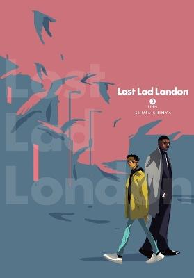 Lost Lad London, Vol. 3 - Abigail Blackman,Eleanor Summers,Shima Shinya - cover
