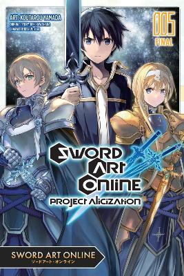 Sword Art Online: Project Alicization, Vol. 5 (manga) - Koutarou Yamada,Phil Christie,Reki Kawahara - cover