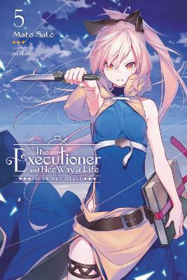The Executioner and Her Way of Life, Vol. 5 - Mato Sato,Nilitsu Nilitsu - cover