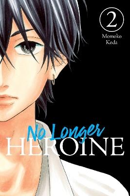 No Longer Heroine, Vol. 2 - Momoko Koda - cover