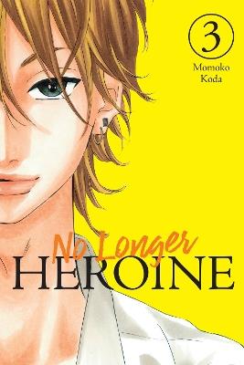 No Longer Heroine, Vol. 3 - Ko Ransom,Momoko Koda,Phil Christie - cover