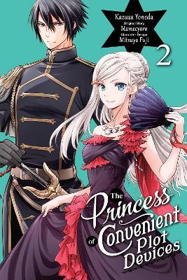 The Princess of Convenient Plot Devices, Vol. 2 (manga) - Kazusa Yoneda,Mamecyoro Mamecyoro,Mitsuya Fuji - cover