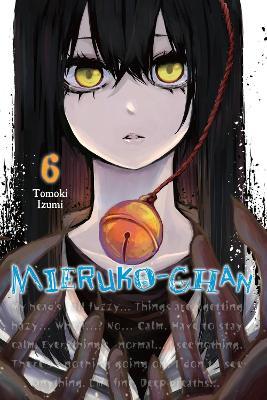 Mieruko-chan, Vol. 6 - Tomoki Izumi - cover