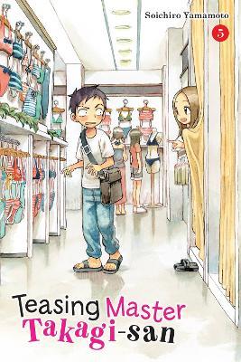 Teasing Master Takagi-san, Vol. 5 - Soichiro Yamamoto,Taylor Engel - cover