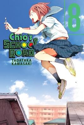 Chio's School Road, Vol. 8 - Tadataka Kawasaki - cover