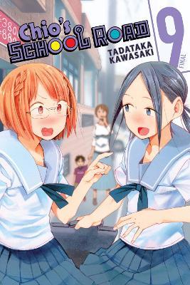 Chio's School Road, Vol. 9 - Tadataka Kawasaki - cover