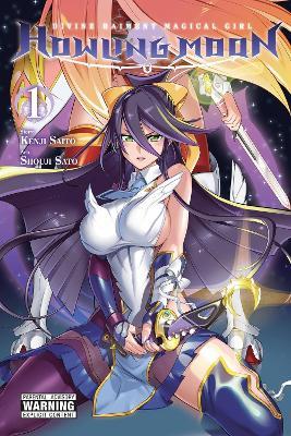 Divine Raiment Magical Girl Howling Moon, Vol. 1 - Anthony Quintessenza,Kenji Saito,Ko Ransom - cover