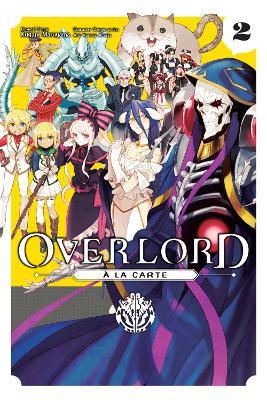 Overlord a la Carte, Vol. 2 - Various,Kugane Maruyama - cover