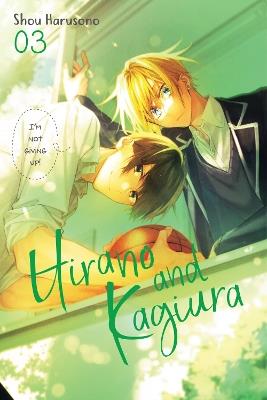 Hirano and Kagiura, Vol. 3 (manga) - Leighann Harvey,Shou Harusono - cover