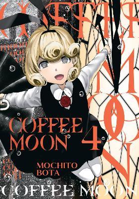 Coffee Moon, Vol. 4 - Mochito Bota,Phil Christie - cover