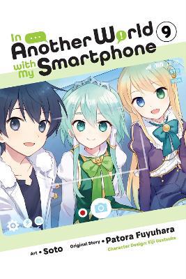In Another World with My Smartphone, Vol. 9 (manga) - Alexander Keller-Nelson,Amethyst Xuan,Eiji Usatsuka - cover