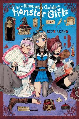 The Illustrated Guide to Monster Girls, Vol. 3 - Suzu Akeko - cover