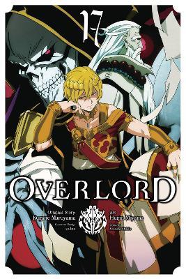 Overlord, Vol. 17 (manga) - Andrew Cunningham,Carolina Hdz,Hugin Miyama - cover