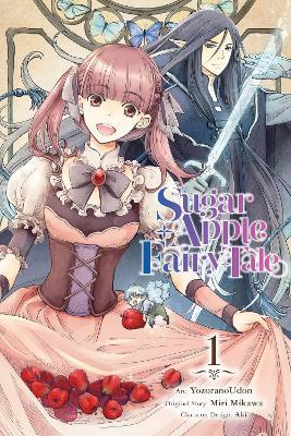 Sugar Apple Fairy Tale, Vol. 1 (manga) - Aki Aki,Chiho Christie,Miri Mikawa - cover