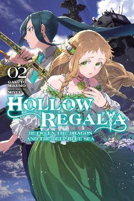 Hollow Regalia, Vol. 2 (light novel) - Gakuto Mikumo - cover