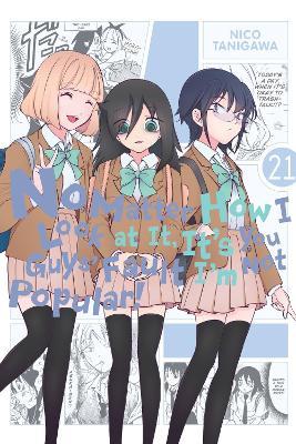 No Matter How I Look at It, It's You Guys' Fault I'm Not Popular!, Vol. 21 - Nico Tanigawa - cover