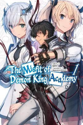 The Misfit of Demon King Academy, Vol. 1 (light novel) - Mana Z.,Shizumayoshinori Shizumayoshinori,Shu Shu - cover