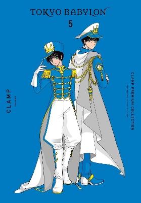 CLAMP Premium Collection Tokyo Babylon, Vol. 5 - CLAMP CLAMP - cover