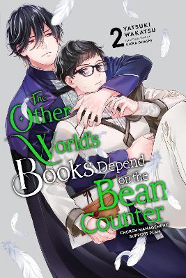 The Other World's Books Depend on the Bean Counter, Vol. 2 (light novel) - Yatsuki Wakatsu - cover