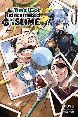 That Time I Got Reincarnated as a Slime, Vol. 17 (light novel) - Fuse - cover