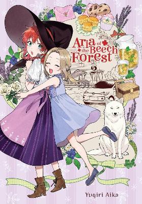 Aria of the Beech Forest, Vol. 2 - Yugiri Aika,Yumi Tanaka - cover