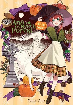 Aria of the Beech Forest, Vol. 3 - Tanaka,Yugiri Aika,Yumi - cover