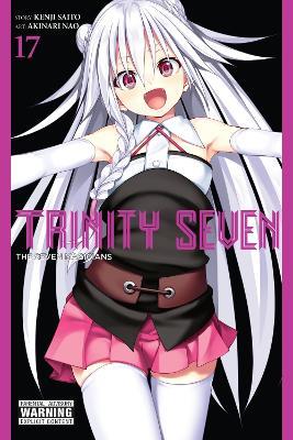 Trinity Seven, Vol. 17 - Kenji Saito - cover