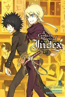 A Certain Magical Index NT, Vol. 5 (light novel) - Alice Prowse,Kazuma Kamachi,Kiyotaka Haimura - cover