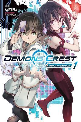 Demons' Crest, Vol. 1 (light novel) - Reki Kawahara - cover