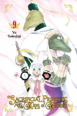 Sacrificial Princess and the King of Beasts, Vol. 9 - Yu Tomofuji - cover