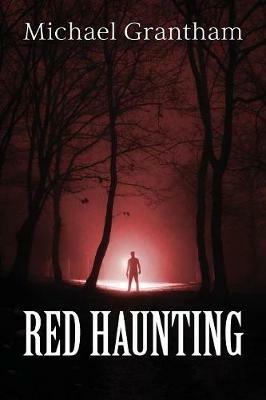 Red Haunting - Michael Grantham - cover