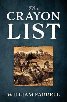The Crayon List - William Farrell - cover