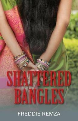 Shattered Bangles - Freddie Remza - cover