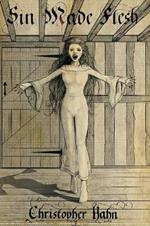 Sin Made Flesh: The Parable of the Vampire