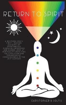 Return to Spirit - Christopher B Soltis - cover