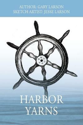 Harbor Yarns - Gary Larson - cover