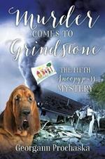 Murder Comes to Grindstone: The Fifth Snoopypuss Mystery