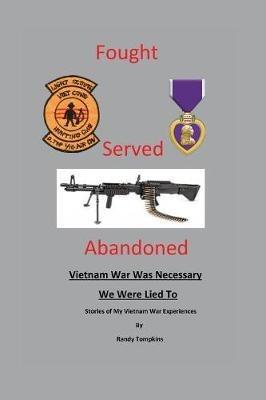 Fought, Served, Abandoned - Randy Tompkins - cover