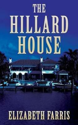 The Hillard House - Elizabeth Farris - cover